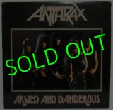ANTHRAX/ Armed and Dangerous [LP]