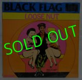 BLACK FLAG/ Loose Nut [LP]