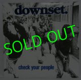 DOWNSET./ Check Your People[LP]