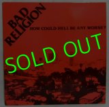 BAD RELIGION/ How Could Hell Be Any Worse?[LP]