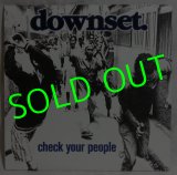 DOWNSET./ Check Your People[LP] 