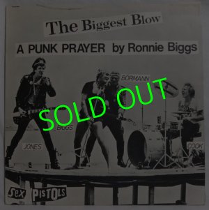画像1: SEX PISTOLS/ The Biggest Blow(A Punk Prayer By Ronnie Biggs/My Way)[12'']