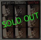 JOAN JETT AND THE BLACKHEARTS/ Good Music[LP]