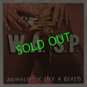 画像1: W.A.S.P./ Animal(F**k Like A Beast)[12’’]