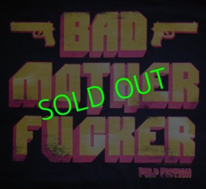 画像1: PULP FICTION : Bad Mother Fxxker T-Shirt