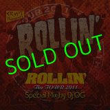 ROLLIN' The TOUR 2011 MIX CD By Dj OG