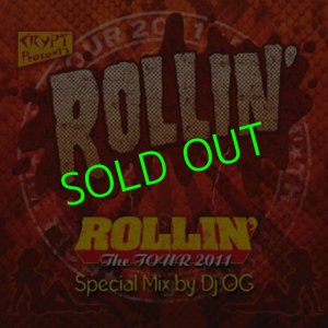 画像1: ROLLIN' The TOUR 2011 MIX CD By Dj OG 