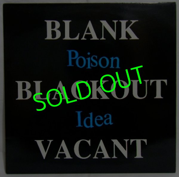 画像1: POISON IDEA/ Blank.Blackout.Vacant.[LP]