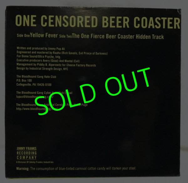 画像2: BLOODHOUND GANG/ One Censored Beer Coaster(Limited Clear Yellow Vinyl)[7’’]