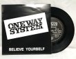 画像1: ONE WAY SYSTEM/ Believe Yourself[7’’]