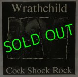 画像: WRATHCHILD/ Cock Shock Rock[LP]