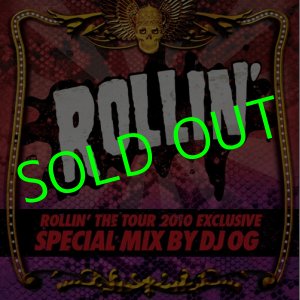 画像: ROLLIN' The TOUR 2010 MIX CD By Dj OG