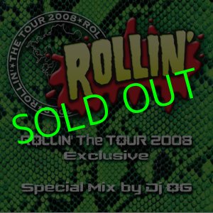 画像: ROLLIN' The TOUR 2008 MIX CD By Dj OG