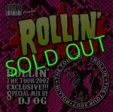 画像: ROLLIN' The TOUR 2007 MIX CD By Dj OG