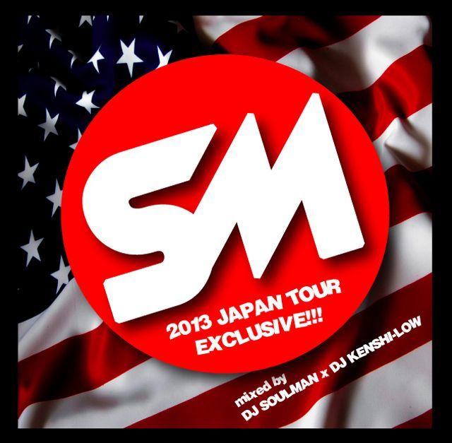 画像: 【DJ SOULMAN x DJ KENSHI-LOW】2013 JAPAN TOUR EXCLUSIVE !!! mix CD