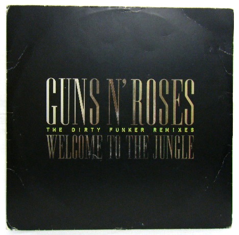 画像: GUNS N' ROSES/ The Dirty Funker Remixes Welcome to the Jungle[12'']
