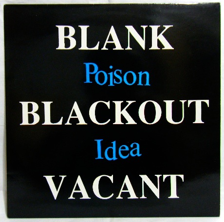画像: POISON IDEA/ Blank.Blackout.Vacant.[LP]