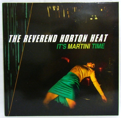 画像: REVEREND HORTON HEAT/ It's Martini Time[LP] 
