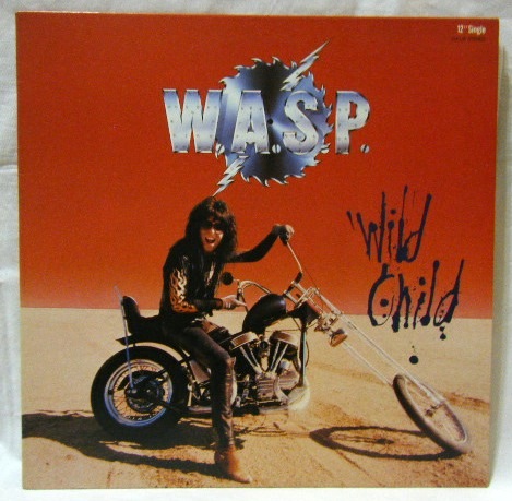 画像: W.A.S.P./ Wild Child[12"]
