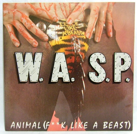 画像: W.A.S.P./ Animal(F**k Like A Beast)[12'']