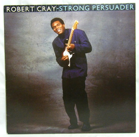 画像: ROBERT CRAY/ Strong Persuader[LP]