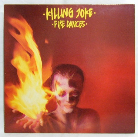 画像: KILLING JOKE/ Fire Dances[LP] 