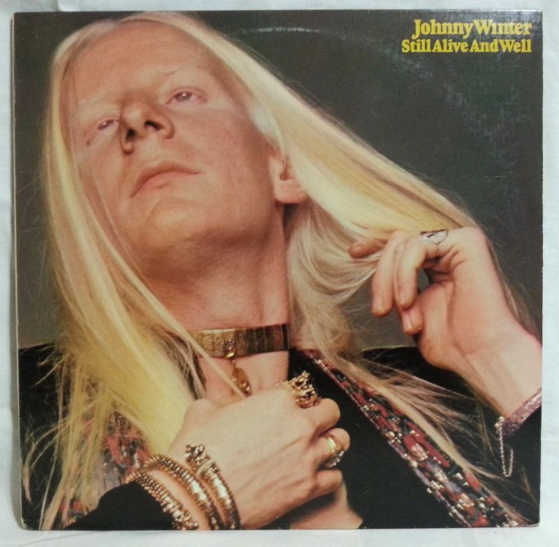 画像: JOHNNY WINTER/ Still Alive And Well[LP]